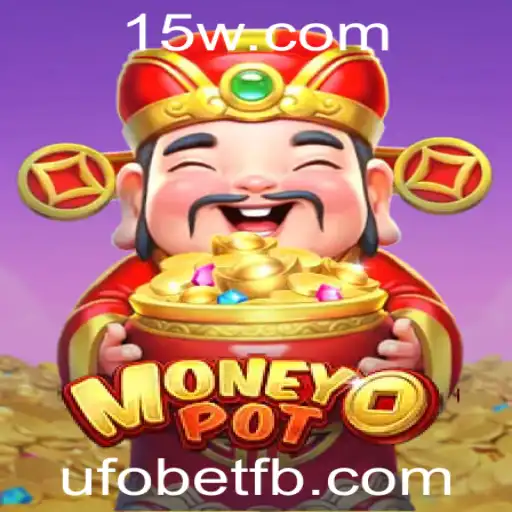 Tudo que Você Precisa Saber Sobre o Jogo MoneyPot e a Influência da Palava-Chave Ufobet